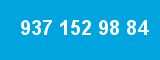 937 152 98 84